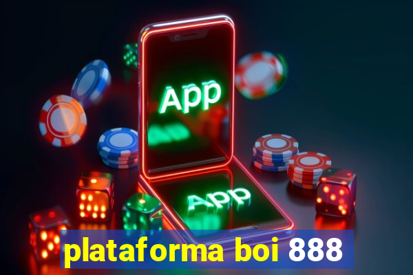plataforma boi 888
